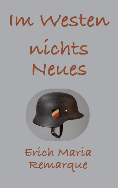 Im Westen nichts Neues (German Edition)
