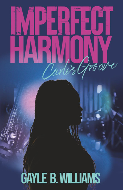 Imperfect Harmony: Carli's Groove