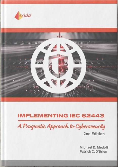 Implementing IEC 62443 - A Pragmatic Approach to Cybersecurity