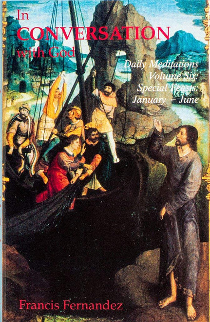 In Conversation With God: Special Feasts, January - June (6)