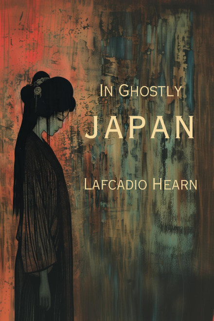 In Ghostly Japan -Illustrated-