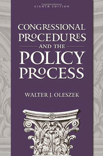 Congressional Procedures And The Policy Process