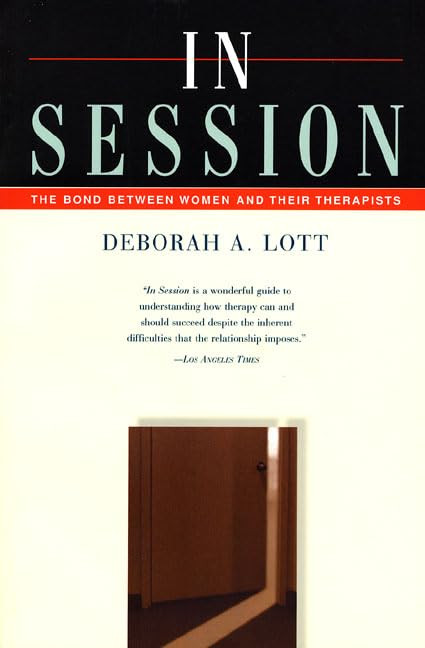 In Session: The Bond Between Women and Their Therapists