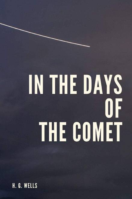 In the Days of the Comet