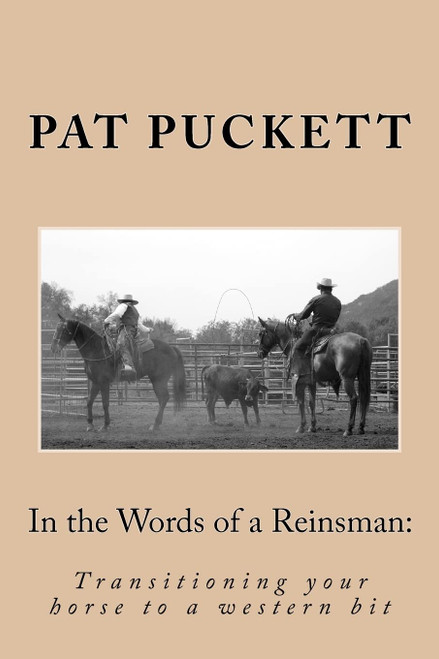 In the Words of a Reinsman: Transitioning your horse to a western bit