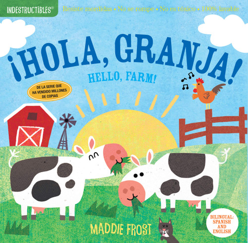 Indestructibles: ¡Hola, granja! / Hello, Farm!: Chew Proof · Rip Proof · Nontoxic · 100% Washable