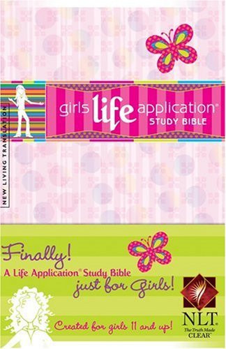 Girls Life Application Study Bible Nlt