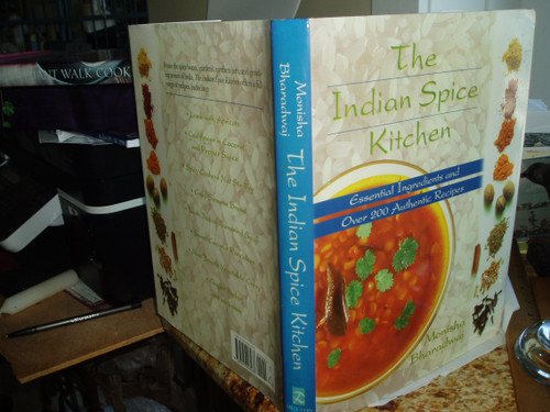 Indian Spice Kitchen: Essential Ingredients and Over 200 Authentic Recipes