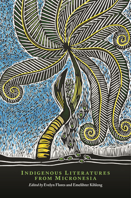 Indigenous Literatures from Micronesia