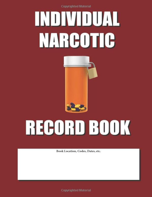 Individual Narcotic Record Book: Burgundy Cover