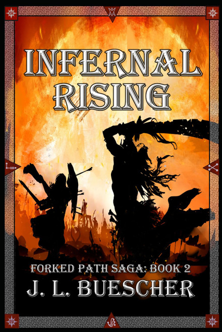 Infernal Rising: Forked Path Saga: Book 2