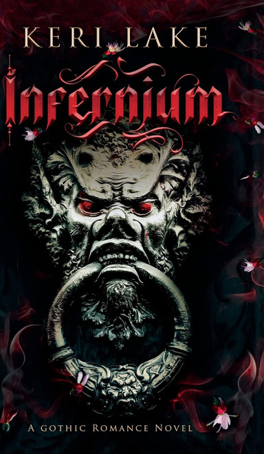 Infernium: A Dark Paranormal Gothic Romance (Nightshade Duology)