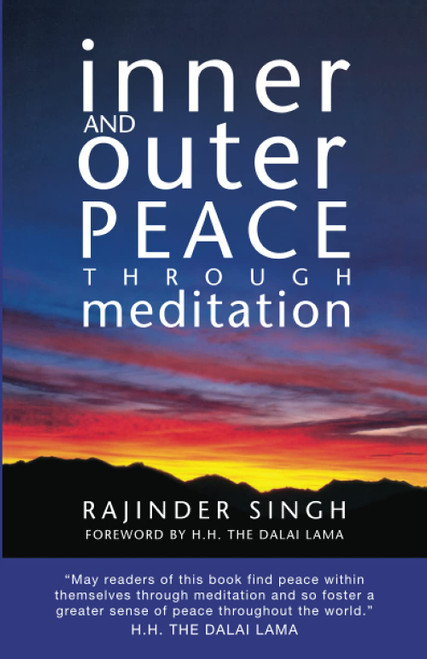 Inner and Outer Peace through Meditation