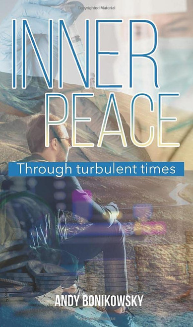 Inner Peace: Through Turbulent Times