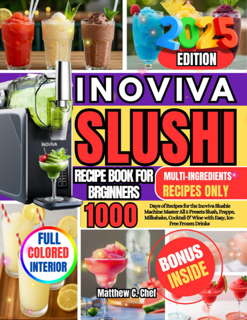 INOVIVA SLUSHI RECIPE BOOK FOR BEGINNERS