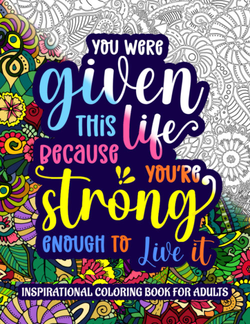 Inspirational Coloring Book For Adults