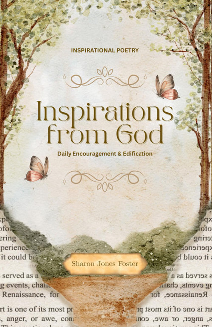 INSPIRATIONS FROM GOD, Daily Encouragement & Edification