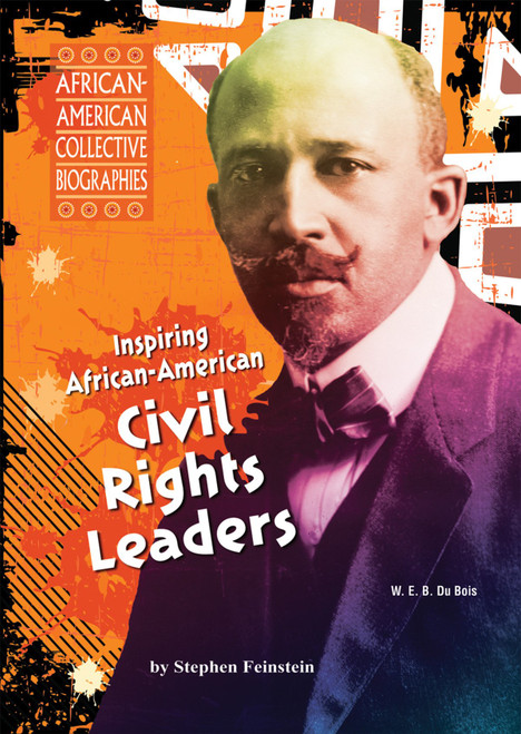 Inspiring African-American Civil Rights Leaders