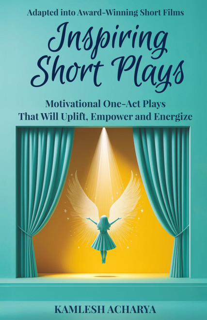 Inspiring Short Plays: Motivational One-Act Plays That Will Uplift