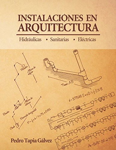 INSTALACIONES EN ARQUITECTURA (Spanish Edition)