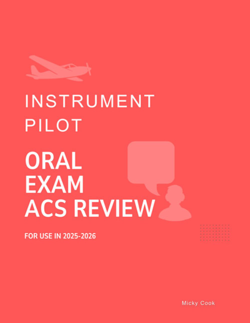 Instrument Pilot Oral Exam ACS Review: Pass your IR Oral Exam