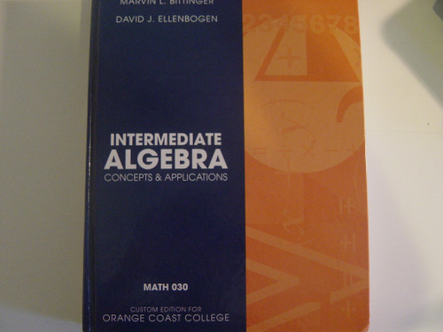 Intermediate Algebra: Concepts and Applications