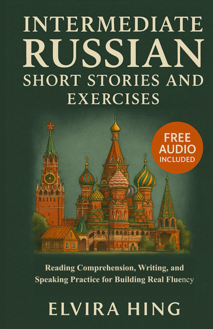 Intermediate Russian Short Stories and Exercises