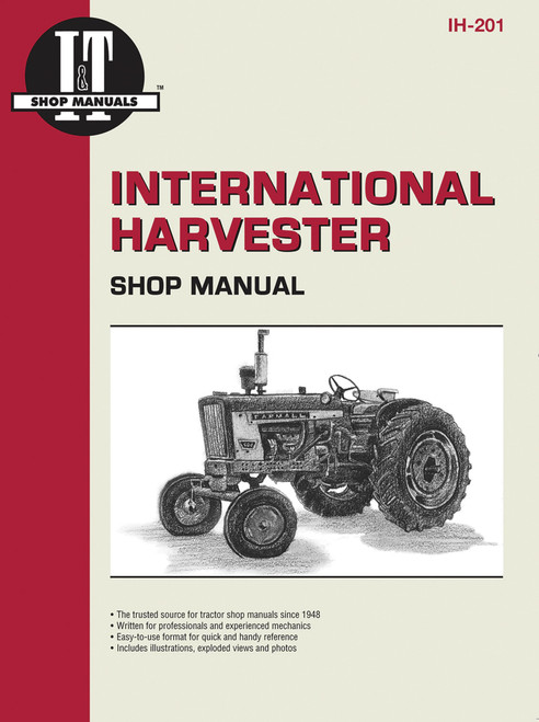 International Harvester: A Collection of I&t Shop Service Manuals