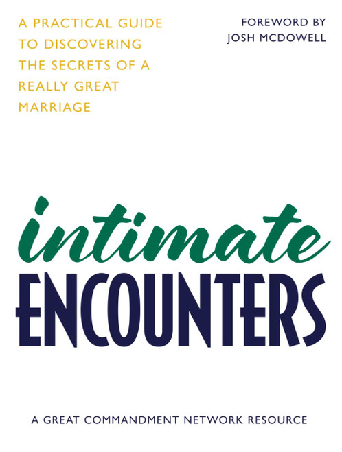 Intimate Encounters: A Practical Guide to Discovering the Secrets of a