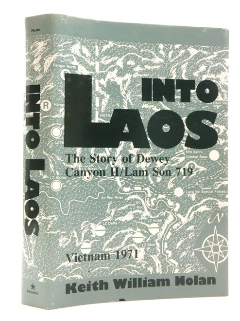 Into Laos: The Story of Dewey Canyon Ii/Lam Son 719, Vietnam 1971