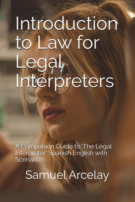 Introduction to Law for Legal Interpreters