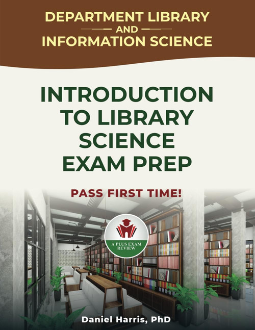 Introduction to Library Science Exam Prep