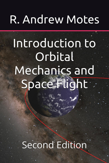 Introduction to Orbital Mechanics and Space Flight