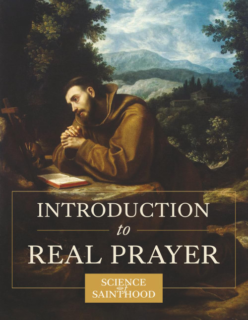 Introduction to Real Prayer