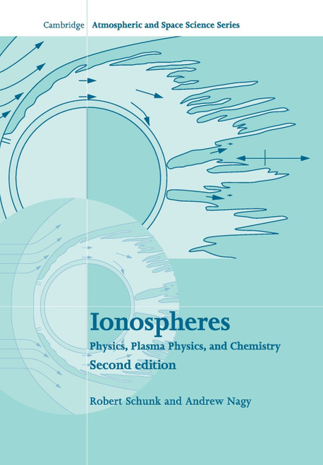 Ionospheres: Physics, Plasma Physics, and Chemistry