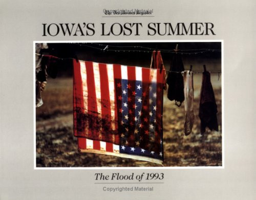 Iowa's Lost Summer: The Flood of 1993