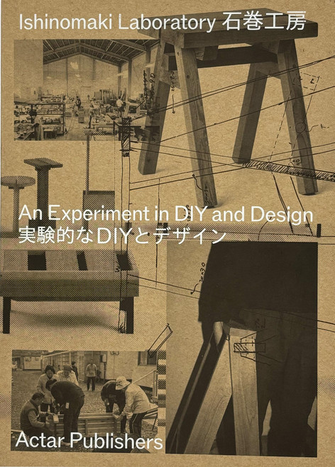 Ishinomaki Laboratory: An Experiment in DIY and Design