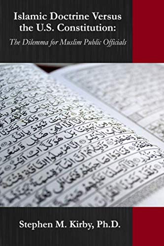 Islamic Doctrine versus the U.S. Constitution