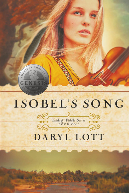 Isobel's Song: Grace and Mercy in the Fight For Texas