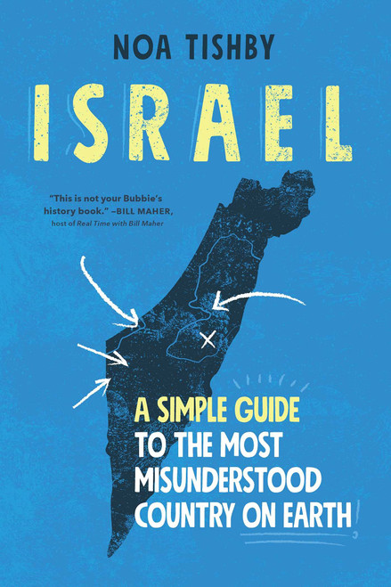 Israel (Export) A Simple Guide to the Most Misunderstood Country on Earth