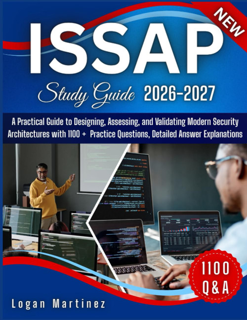 ISSAP Study Guide: A Practical Guide to Designing