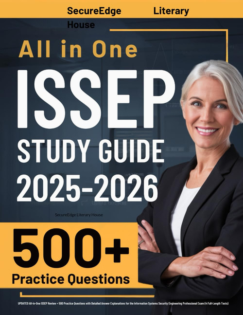 ISSEP Study Guide: UPDATED All-in-One ISSEP Review + 500 Practice