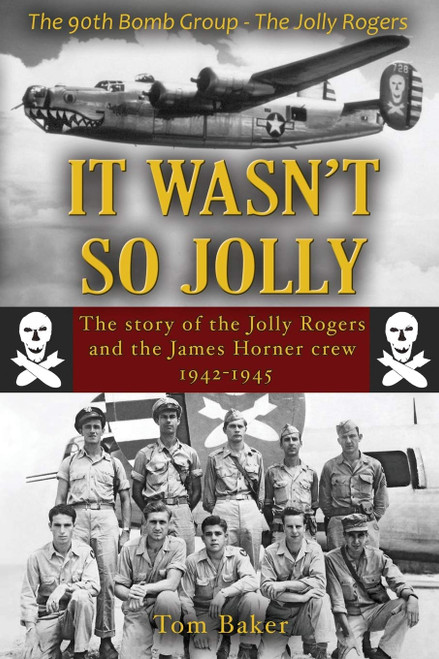 It Wasn't So Jolly: The Story of the Jolly Rogers and the James Horner