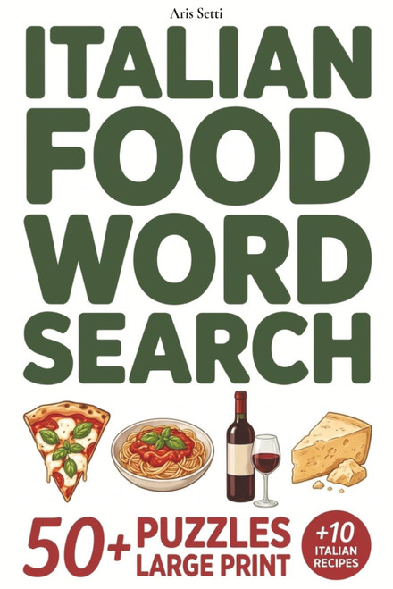 Italian Food Word Search Book: Easy-to-Read Word Search Puzzles for Adults
