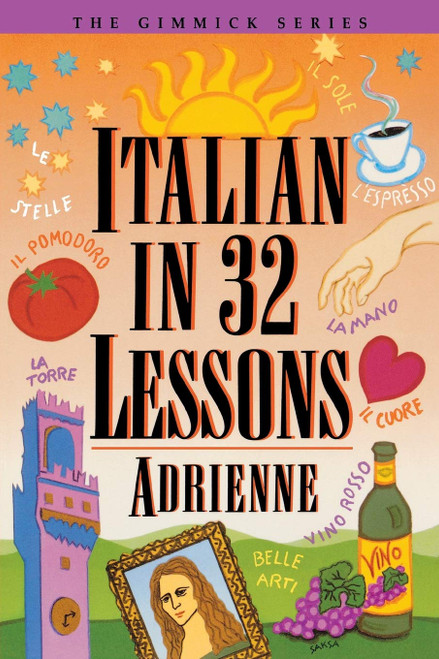 Italian in 32 Lessons (Gimmick Series)