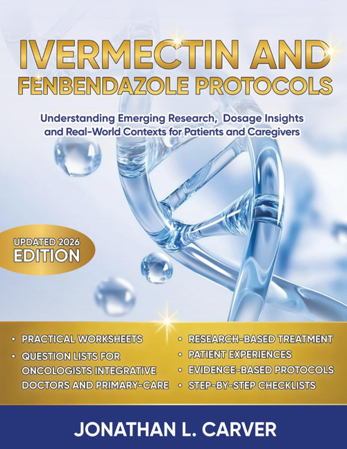 IVERMECTIN AND FENBENDAZOLE PROTOCOLS: Understanding emerging research