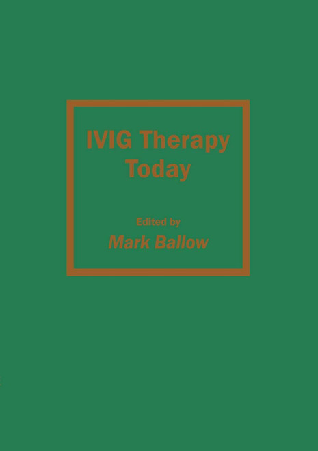 IVIG Therapy Today (Allergy and Immunology, 2)