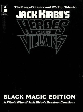 Jack Kirby's Heroes and Villians (Black Magic Edition)