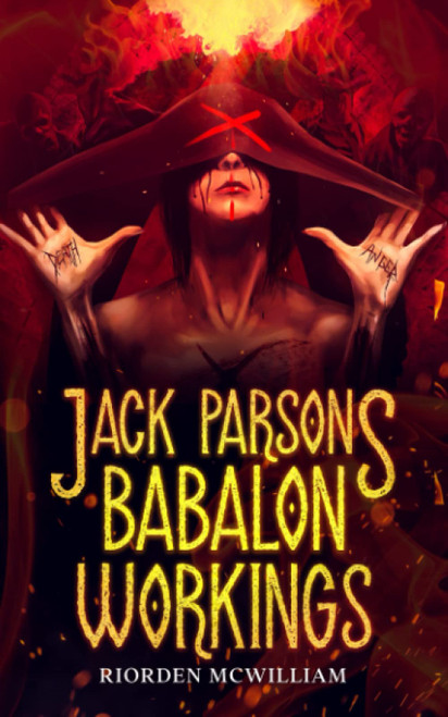 Jack Parsons' Babalon Workings
