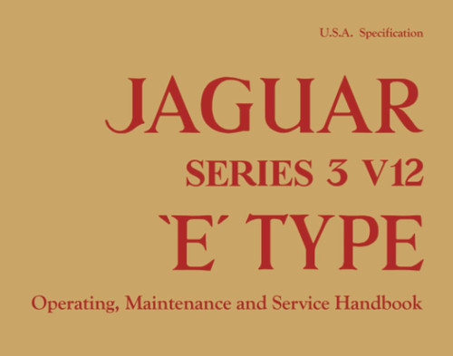 JAGUAR Series 3 V12 'E' TYPE: USA Specification - A181/2